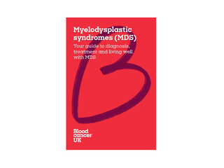Cover of the booklet Myelodysplastic syndromes (MDS). your guide to diagnosis, treatment and living well with MDS.